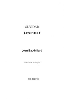 Olvidar a Foucault (Spanish Edition)