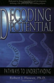 Decoding Potential: The Science of Achievement: Pathways to Understanding