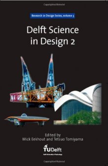 Delft Science in Design 2 - Volume 3 Research in Design Series