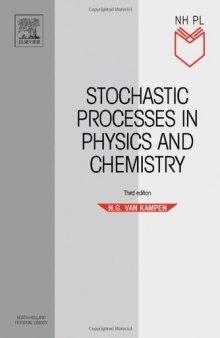 Stochastic Processes in Physics and Chemistry