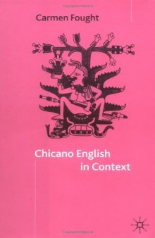 Chicano English in Context