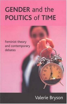 Gender and the politics of time: Feminist theory and contemporary debates