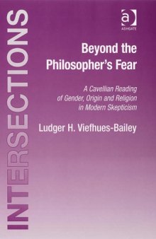Beyond the Philosopher's Fear (Intersections: Continental and Analytic Philosophy)