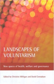 Landscapes of voluntarism: New spaces of health, welfare and governance