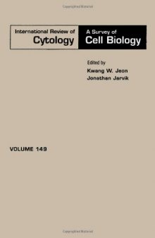International Review of Cytology, Vol. 149