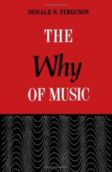 The Why of Music :  Dialogues in an Unexplored Region of Appreciation