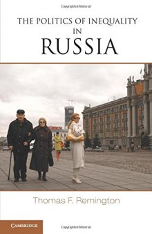 The Politics of Inequality in Russia Paperback