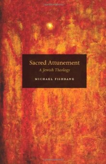 Sacred Attunement: A Jewish Theology
