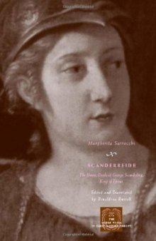 Scanderbeide : the heroic deeds of George Scanderbeg, King of Epirus