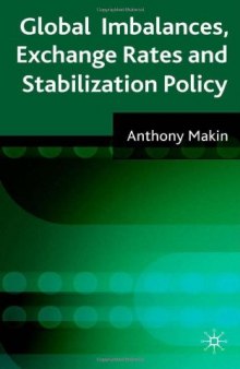 Global Imbalances, Exchange Rates and Stabilization Policy