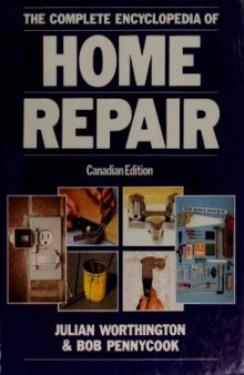 The Complete Encyclopedia of Home Repair