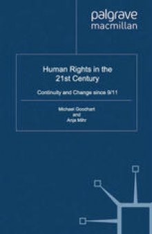 Human Rights in the 21st Century: Continuity and Change since 9/11