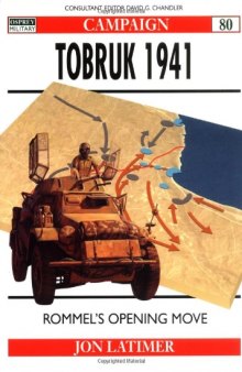 Tobruk 1941 : Rommel's opening move