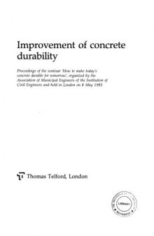 Improvement of concrete durability : proceedings of the seminar "How to make today's concrete durable for tomorrow"