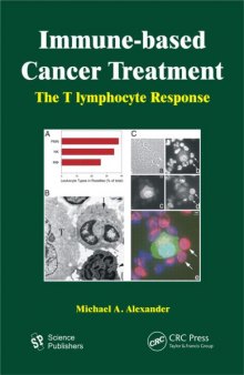 Immune-based Cancer Treatment: The T Iymphocyte Response