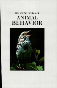 The Encyclopedia of Animal Behavior (Encyclopedia of Animal Series)