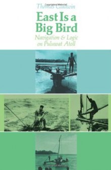East is a Big Bird: Navigation and Logic on Puluwat Atoll