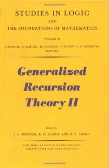 Generalized Recursion Theory II: Proceedings of the 1977 Oslo Symposium: Symposium Proceedings