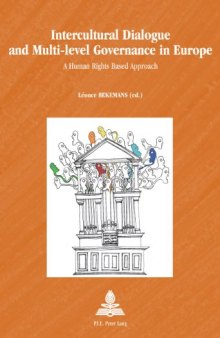 Intercultural Dialogue and Multi-level Governance in Europe: A Human Rights Based Approach