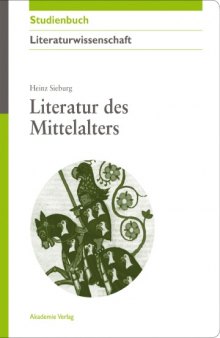 Literatur des Mittelalters (Studienbuch Literaturwissenschaft)