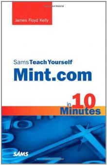Sams Teach Yourself Mint.com in 10 Minutes (Sams Teach Yourself -- Minutes) 