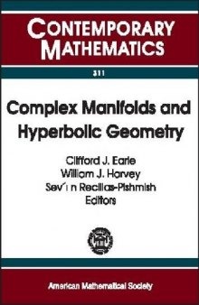 Complex Manifolds and Hyperbolic Geometry: II Iberoamerican Congress on Geometry, January 4-9, 2001, Cimat, Guanajuato, Mexico