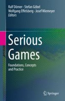 Serious Games: Foundations, Concepts and Practice