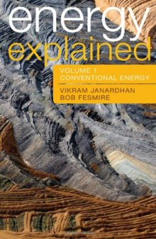 Energy Explained, Volume 1: Conventional Energy 