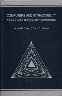 Computers and Intractability: A Guide to the Theory of NP-Completeness 