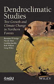 Dendroclimatic studies : tree growth and climate change in northern forests