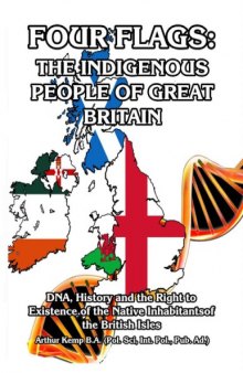 Four Flags: The Indigenous People of Great Britain