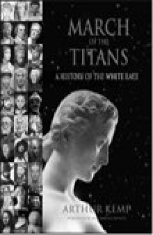 March of the Titans: A History of the White Race