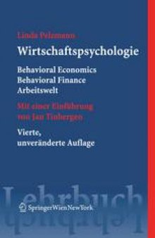 Wirtschaftspsychologie: Behavioral Economics, Behavioral Finance, Arbeitswelt
