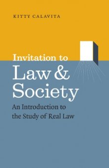 Invitation to Law and Society: An Introduction to the Study of Real Law