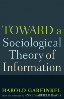 Toward a Sociological Theory of Information