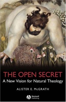 The Open Secret: A New Vision for Natural Theology