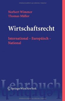 Wirtschaftsrecht: International  Europaisch  National (Springers Kurzlehrbucher der Rechtswissenschaft) (German Edition)