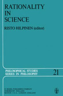 Rationality in Science: Studies in the Foundations of Science and Ethics