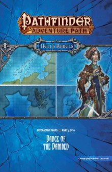 Pathfinder Adventure Path #99: Dance of the Damned (Hell's Rebels 3 of 6) Interactive Maps