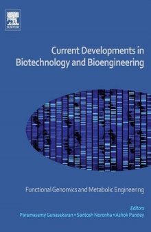 Current Developments in Biotechnology and Bioengineering. Functional Genomics and Metabolic Engineering