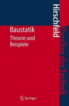 Baustatik: Theorie und Beispiele 5. Aufl. (Klassiker der Technik)