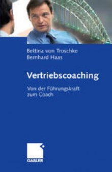 Vertriebscoaching: Von der Führungskraft zum Coach