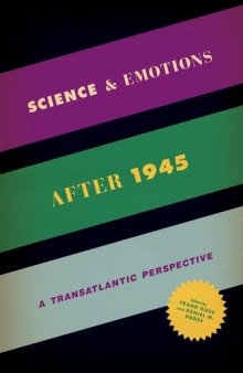 Science and emotions after 1945 : a transatlantic perspective