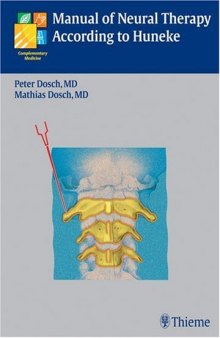 Manual of Neural Therapy According to Huneke (Complementary Medicine)