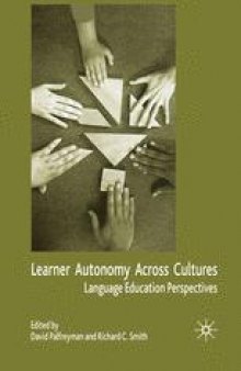 Learner Autonomy across Cultures: Language Education Perspectives