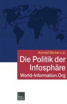 Die Politik der Infosphäre: World-Information.Org
