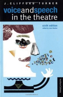 Voice and Speech in the Theatre (6th Edition)