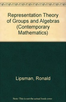Representation theory of groups and algebras