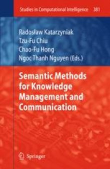 Semantic Methods for Knowledge Management and Communication