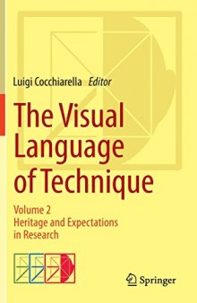 The visual language of technique. 2, Heritage and expectations in research